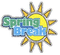 Spring Break – March 14-18 – No School
